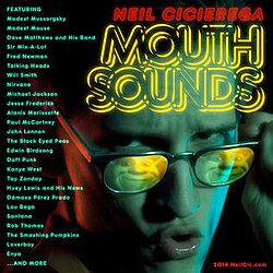 Mouth Sounds by Neil Cicierega front cover